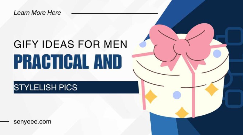 Gift Ideas for Men Practical and Stylish Picks