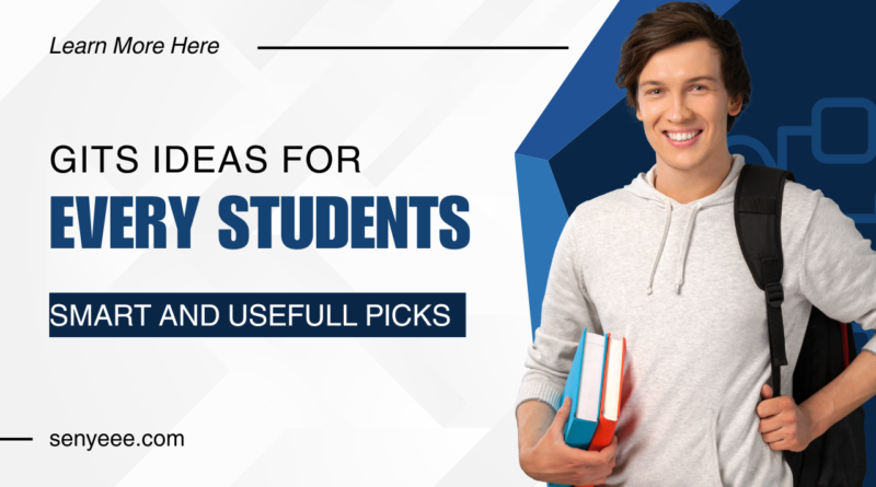 Gift Ideas for Students: Smart and Useful Picks