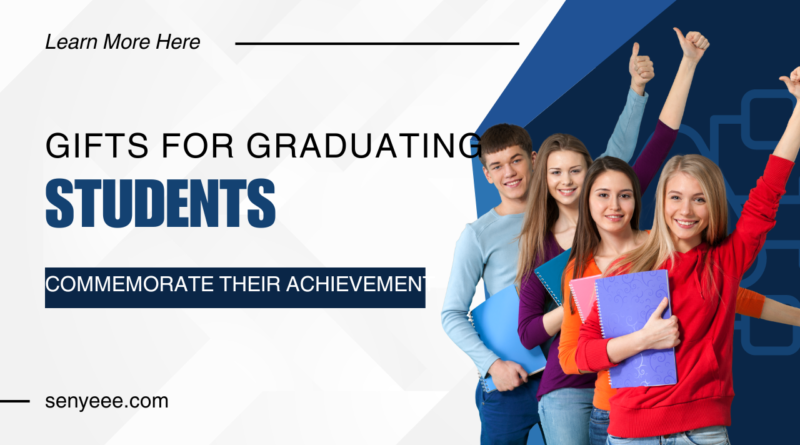 Gifts for Graduating Students: Commemorate Their Achievement