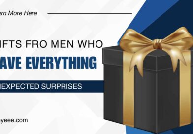 Gifts for Men Who Have Everything: Unexpected Surprise