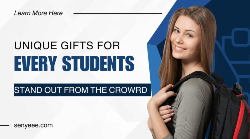 https://senyeee.com/gift-ideas-for-students-smart-and-useful-picks/